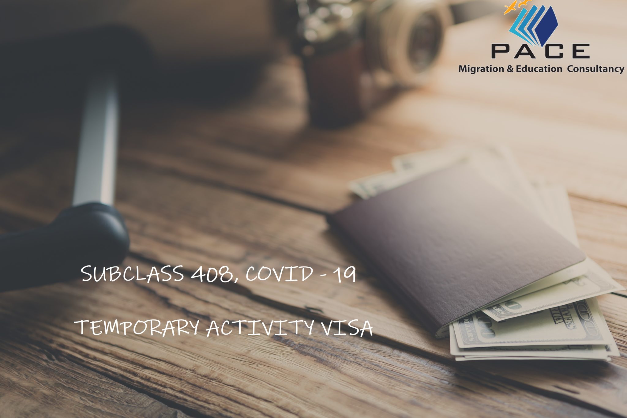 Subclass 408 Temporary Activity Visa (Covid visa) - Pace Migration Agency in Australia sydney